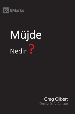 Müjde Nedir? (¿Qué es el Evangelio?) (Turco) - Müjde Nedir? (What Is the Gospel?) (Turkish)