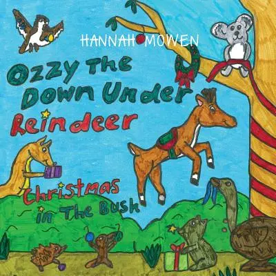 Ozzy, el reno de las profundidades: Navidad en el monte - Ozzy the Down Under Reindeer: Christmas in the Bush