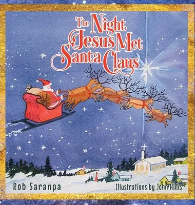 La noche que Jesús conoció a Papá Noel - The Night Jesus Met Santa Claus