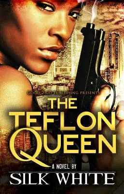 La reina de teflón - The Teflon Queen