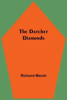 Los diamantes de Datchet - The Datchet Diamonds