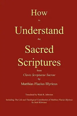 Cómo entender las Sagradas Escrituras - How to Understand the Sacred Scriptures