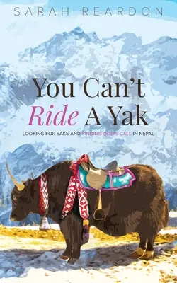 No se puede montar en yak - You Can't Ride A Yak