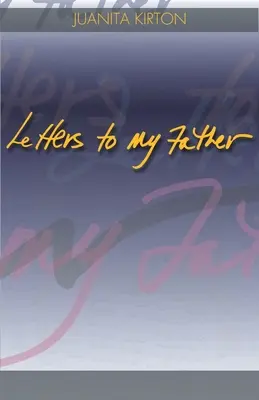 Cartas a mi padre - Letters to My Father