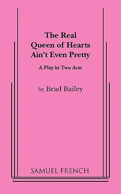 La verdadera Reina de Corazones ni siquiera es bonita - The Real Queen of Hearts Ain't Even Pretty