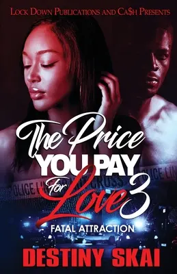 El precio que pagas por amor 3 - The Price You Pay For Love 3