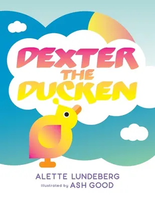 Dexter El Pato - Dexter The Ducken