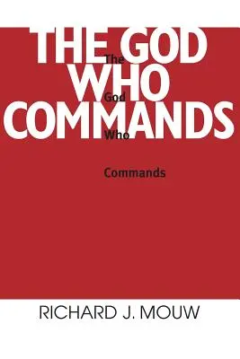 El Dios que manda - The God Who Commands