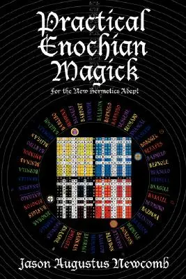 Magia Enoquiana Práctica - Practical Enochian Magick