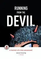 Huyendo del diablo: Memorias de un niño poseído (Novela gráfica) - Running from the Devil: A memoir of a boy possessed (Graphic Novel)