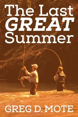 El último gran verano - The Last Great Summer