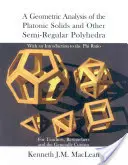 Análisis geométrico de los sólidos platónicos y otros poliedros semirregulares - A Geometric Analysis of the Platonic Solids and Other Semi-Regular Polyhedra