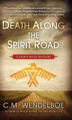 Muerte en el camino de los espíritus - Death Along the Spirit Road