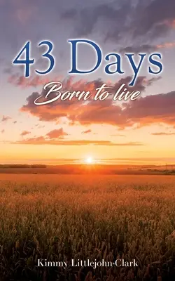 43 días Nacido para vivir - 43 days: Born to live