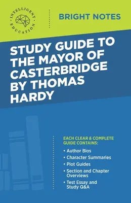 Guía de estudio de El alcalde de Casterbridge de Thomas Hardy - Study Guide to The Mayor of Casterbridge by Thomas Hardy