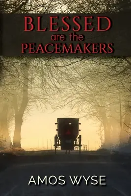 Bienaventurados los pacificadores - Blessed Are the Peacemakers