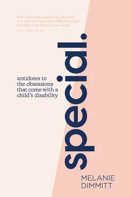 Especial: Antídotos contra las obsesiones que conlleva la discapacidad de un niño - Special: Antidotes to the obsessions that comes with a child's disability