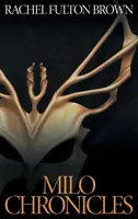 Crónicas de Milo: Devociones 2016 - 2019 - Milo Chronicles: Devotions 2016 - 2019