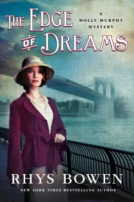 El límite de los sueños: Un misterio de Molly Murphy - The Edge of Dreams: A Molly Murphy Mystery