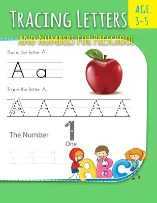 El libro de trabajo de la genealogía de nuestra familia: Práctica de escritura de letras para preescolares Libros de actividades para jardín de infantes y niños de 3 a 5 años - Tracing Letters And Numbers For Preschool: Letter Writing Practice For Preschoolers Activity Books for Kindergarten and Kids Ages 3-5