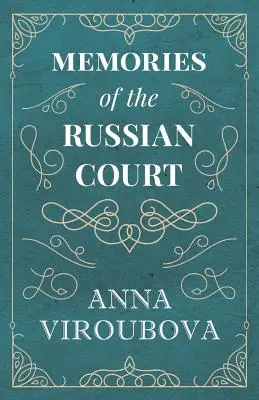 Recuerdos de la corte rusa - Memories of the Russian Court