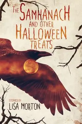 El Samhanach y otros caprichos de Halloween - The Samhanach and Other Halloween Treats