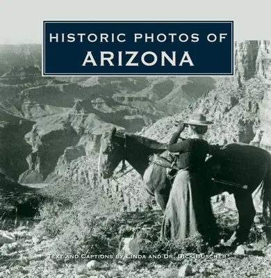 Fotos históricas de Arizona - Historic Photos of Arizona