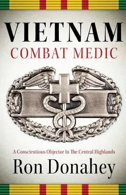 El castillo de Grumpy Grouch: un cuento de hadas (1908) - Vietnam Combat Medic: A Conscientious Objector In The Central Highlands