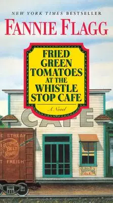 Tomates verdes fritos en el Whistle Stop Cafe - Fried Green Tomatoes at the Whistle Stop Cafe