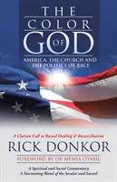 El color de Dios: América, la Iglesia y la política racial - The Color of God: America, the Church, and the Politics of Race