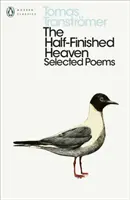 Half-Finished Heaven - Poemas escogidos - Half-Finished Heaven - Selected Poems