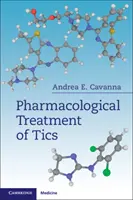 Tratamiento farmacológico de los tics - Pharmacological Treatment of Tics