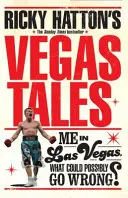 Historias de Ricky Hatton en Las Vegas - Ricky Hatton's Vegas Tales