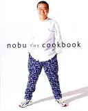 Nobu: El libro de cocina - Nobu: The Cookbook