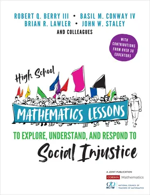 Lecciones de matemáticas de secundaria para explorar, comprender y responder a la injusticia social - High School Mathematics Lessons to Explore, Understand, and Respond to Social Injustice