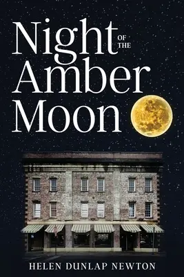 La noche de la luna de ámbar - Night of the Amber Moon