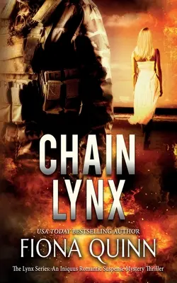 Chain Lynx: Un thriller de misterio y suspense romántico de Iniquus - Chain Lynx: An Iniquus Romantic Suspense Mystery Thriller