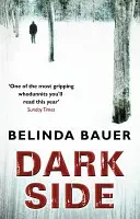 Darkside - Del autor del bestseller del Sunday Times Snap - Darkside - From the Sunday Times bestselling author of Snap