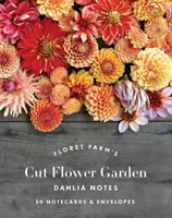 Floret Farm's Cut Flower Garden: Dahlia Notes: 20 tarjetas y sobres - Floret Farm's Cut Flower Garden: Dahlia Notes: 20 Notecards & Envelopes