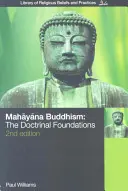 Budismo Mahayana: Los fundamentos doctrinales - Mahayana Buddhism: The Doctrinal Foundations