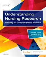 Comprender la investigación en enfermería: Construir una práctica basada en la evidencia - Understanding Nursing Research: Building an Evidence-Based Practice