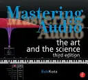 Dominio del audio: El arte y la ciencia - Mastering Audio: The Art and the Science