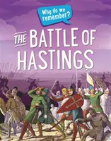 ¿Por qué recordamos? La batalla de Hastings - Why Do We Remember?: The Battle of Hastings