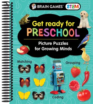 Brain Games Stem - Prepárate para preescolar: Puzzles de imágenes para mentes en crecimiento (Libro de ejercicios) - Brain Games Stem - Get Ready for Preschool: Picture Puzzles for Growing Minds (Workbook)