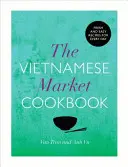 Libro de cocina del mercado vietnamita - Vietnamese Market Cookbook