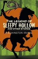 La leyenda de Sleepy Hollow y otras historias - Legend of Sleepy Hollow and Other Stories