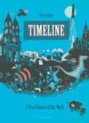 Timeline: Una historia visual de nuestro mundo - Timeline: A Visual History of Our World