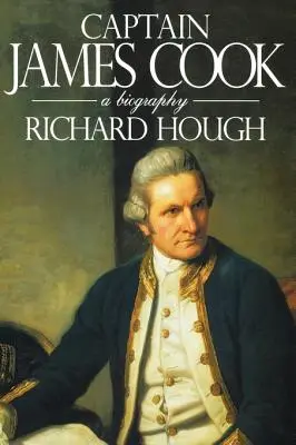 Capitán James Cook: Una biografía - Captain James Cook: A Biography