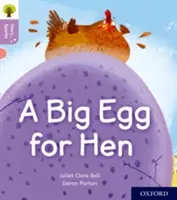 Oxford Reading Tree Story Sparks: Oxford Nivel 1+: Un gran huevo para la gallina - Oxford Reading Tree Story Sparks: Oxford Level 1+: A Big Egg for Hen