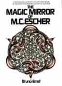 El espejo mágico de M.C. Escher - Magic Mirror of M.C. Escher